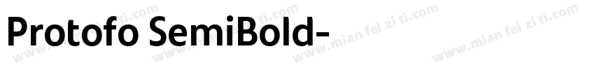 Protofo SemiBold字体转换